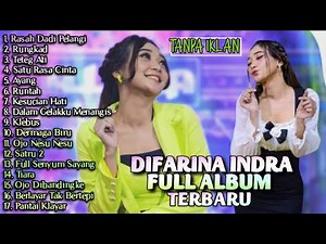 ADELLA TERBARU 2022 FULL ALBUM - DIFARINA INDRA RASAH DADI PELANGI