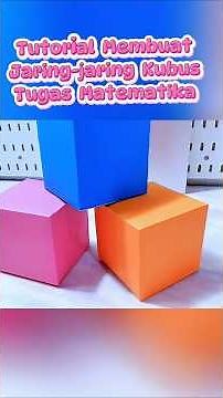 Tutorial on Making a Cube from Cardboard Math Assignment / Cube Nets