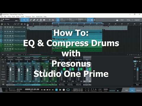 Basic EQ and Compression For Drums with Studio One V3 Prime