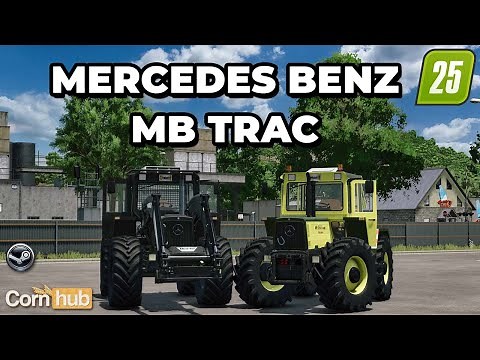 LS25 Mods - Mercedes Benz MB Trac - LS25 Modvorstellung