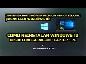 Cómo reinstalar Windows 10 desde configuración - Laptop - PC
