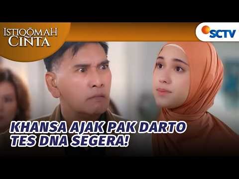 MENYALA! Khansa Akan Bawa Ke Jalur Hukum Agar Pak Darto Tes DNA | Istiqomah Cinta - Episode 18