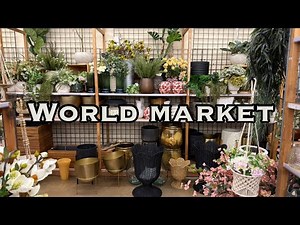 World Market Shop With Me • New Home Decor
