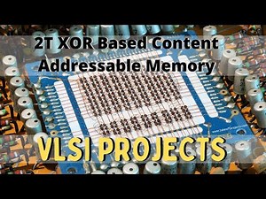 2T XOR Based Content Addressable Memory | VLSI Cadence Projects