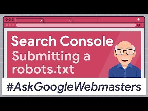 Google Search Console: How to Submit a Robots.txt in the New Version?