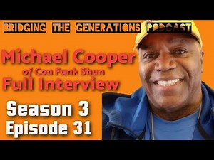 S3 E31: Michael Cooper talks Vallejo music legacy, starting Con Funk Shun & working as sherrif
