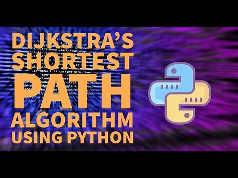 | Dijkstra's Shortest Path Algorithm Using Python |
