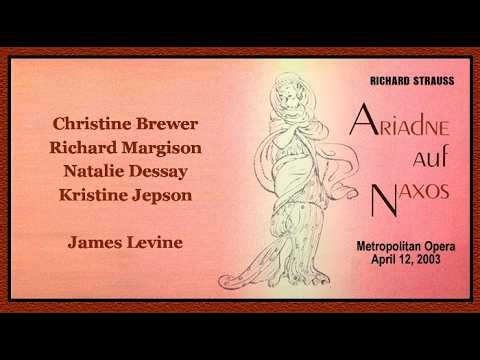 Ariadne auf Naxos Met 2003 Christine Brewer Richard Margison Natalie Dessay Kristine Jepson