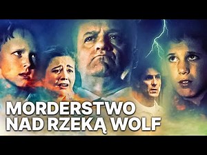 Murder on Wolf River | Adventure | Action | Full Movie