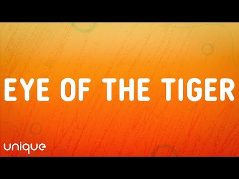 Survivor - Eye Of The Tiger (Lyrics)