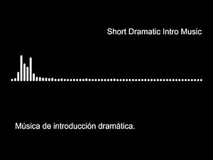 Short Dramatic Intro Music