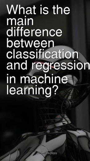 Today’s Qs: Difference B/W Classification & Regression #interviewprep #machinelearning #datascience