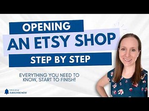 Opening an Etsy Shop - Step-By-Step Tutorial