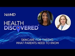 Skincare for Tweens: What Parents Need to Know | Health Discovered
