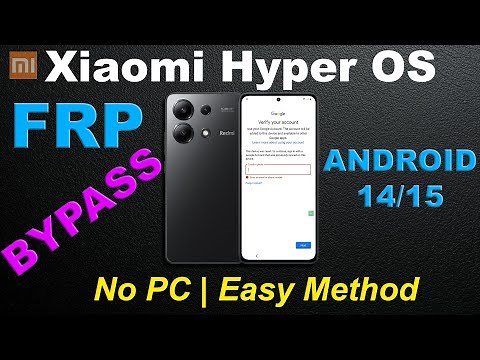 Xiaomi HyperOS Android 14/15 FRP Bypass | Redmi Note 13 | Without PC, Fast & Easy