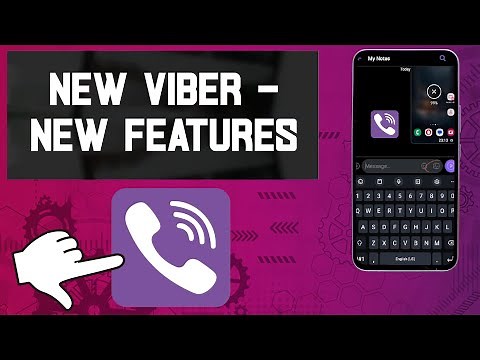 NEW VIBER / NEW FEATURES AND INTERFACE