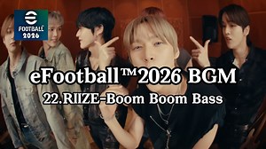 【efb2026背景音乐】22.RIIZE-'Boom Boom Bass'(MV)