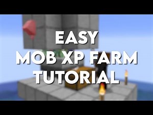 "Minecraft Easy Mob Farm Tutorial: Unlimited Drops and XP"
