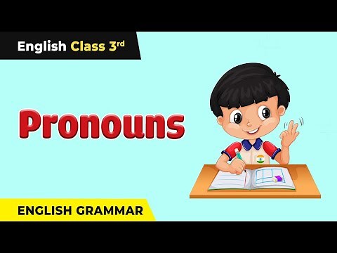 Pronouns | What are Pronouns? | English Grammar | Class 3 English Grammar