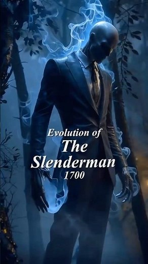 The Evolution of Slenderman (1700–Now) | The Origin of the Internet’s Darkest Legend
