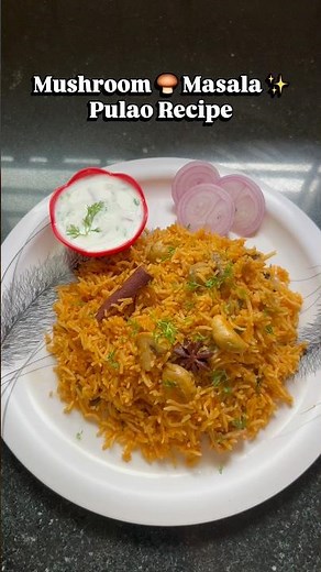 Mushroom Masala Pulao Recipe 🍄 | Easy One Pot Veg Pulao | Fluffy & Non-Sticky Rice #ytshorts#shorts