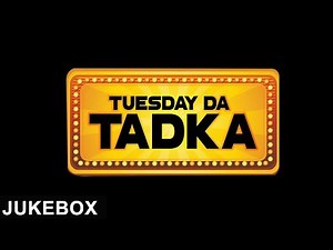 Tuesday Da Tadka