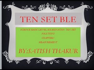 BLE-SCIENCE(KATHMANDU 2076) QUESTION PAPER SOLUTIONS CHAPTERWISE|CHAPTER 1 MEASUREMENT