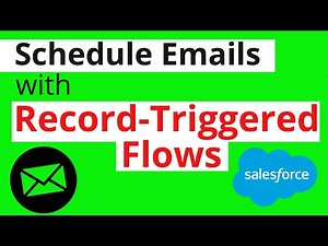 Send Emails with Salesforce Record-Triggered Flow