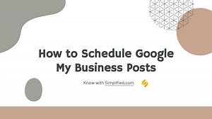 Find the Tips to Schedule Google My Business Posts