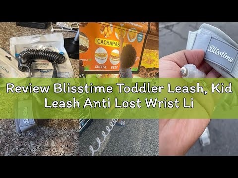Review Blisstime Toddler Leash, Kid Leash Anti Lost Wrist Link with Key Lock Upgraded Baby Leash wit