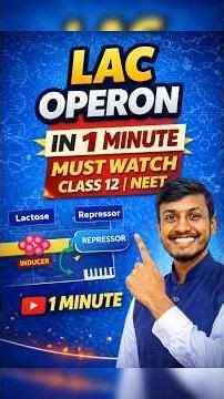 Lac Operon in 1 Minute 🔥 | Class 12 Biology | NEET 2026 | Must Watch