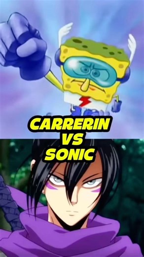 CARRERIN VS SONIC