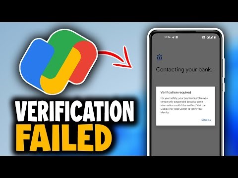 How to Fix Google Pay Verification Failed - Easy Guide