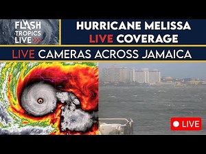 🔴 LIVE Hurricane Melissa Coverage | LIVE Cameras in Jamaica | Landfall Expected TOMORROW