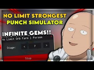 [NEW🌊] NO LIMIT — Strongest Punch Simulator Script + Auto-Farm Features
