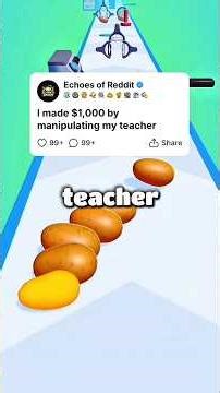 I made $1,000 by manipulating my teacher