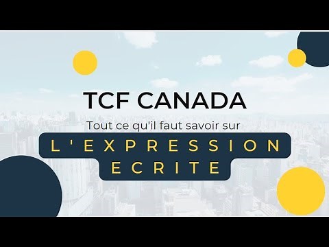 TCF CANADA - Written Expression (Level: C1-C2)