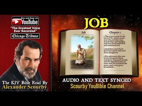 18 | Book of Job | Read by Alexander Scourby | The GREATEST VOICE Ever Recorded!