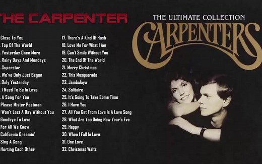 The Carpenters 卡朋特乐队 经典歌曲合辑