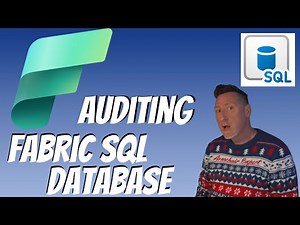 Microsoft Fabric: Auditing in Fabric SQL Database