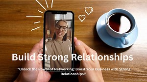 Building solid relationships involves cultivating genuine...