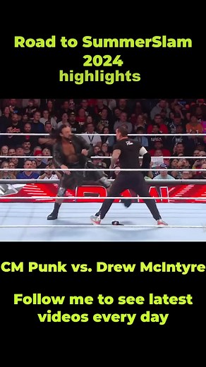 CM Punk vs. Drew McIntyre - Road to SummerSlam 2024