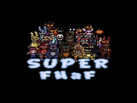 Super FNaF Full Playthrough Nights 1-5, Minigames, Endings, Extras + No Deaths! (No Commentary)