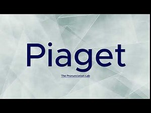 Piaget Pronunciation: How to Pronounce Piaget — Did You Know This?