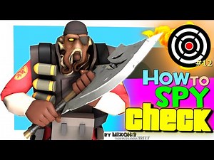 TF2: How to spy check #12 [Epic WIN]