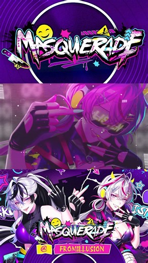 「 คำพูดโคตรจะแพง but you STAB ME IN THE BACK」Illusion - "𝐌𝐚𝐬𝐪𝐮𝐞𝐫𝐚𝐝𝐞"⚠️แสงกะพริบไปมา