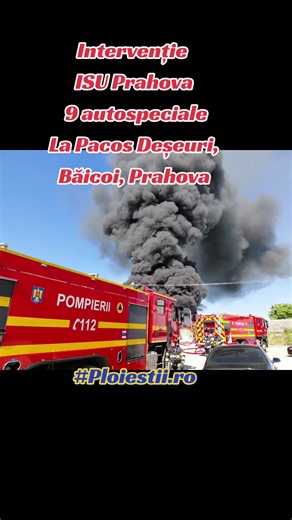 IsuPrahova intervine cu 9 autospeciale si roboți de la ISU București-Ilfov. #IsuPrahova #Pompieri #infotrafic #Prahova #IGSU @#RepublikaMioritică @Andi Enache @dj_daniel_official @DADATV @ISU PRAHOVA @TRACTĂRI FLOREȘTI PRAHOVA KOT @ISU București-Ilfov @IGSU @DSU România