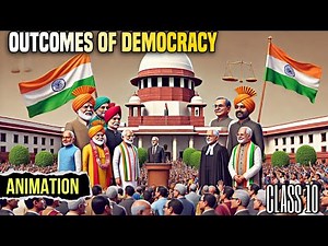 Outcomes of Democracy Class 10 | Outcomes of Democracy Class 10 Animated Video | Full Explanation