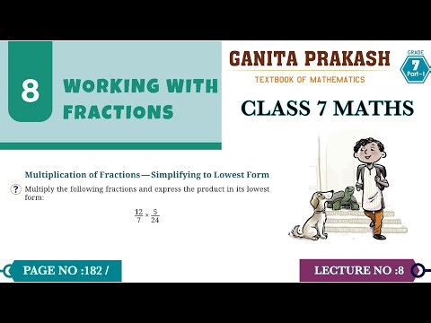 Class 7 Maths Chapter 8 Ganita Prakash || Class 7 maths chapter 8 || working With Fraction