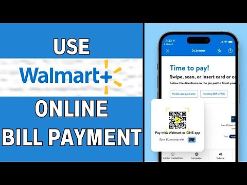 How to Use Walmart’s Online Bill Payment Service 2024